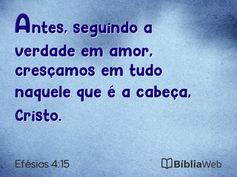 Efésios 4:15 em imagem para compartilhar