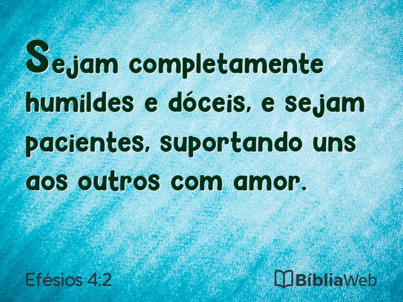 Efésios 4:2 em imagem para compartilhar
