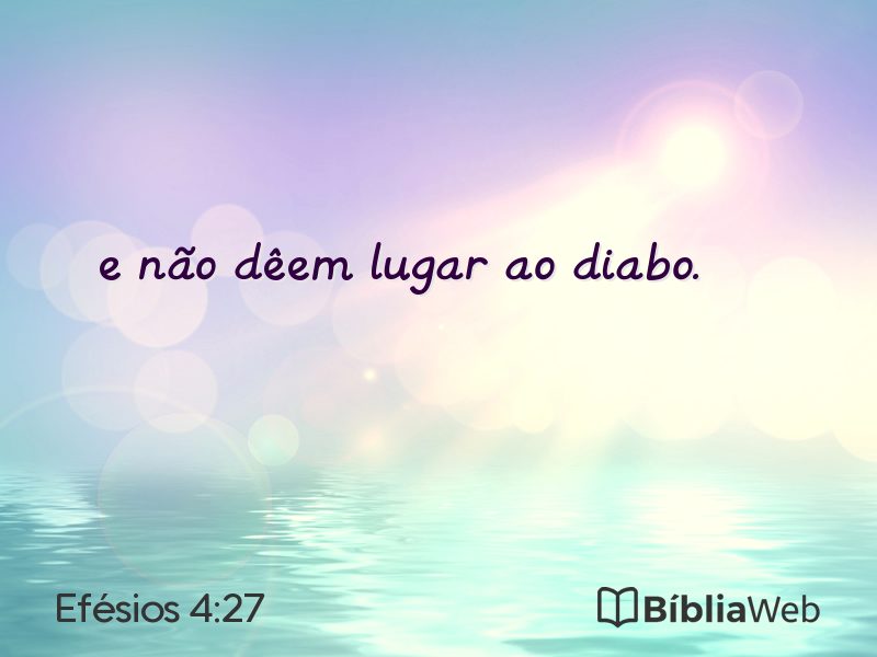 Efésios 4:27 em imagem para compartilhar