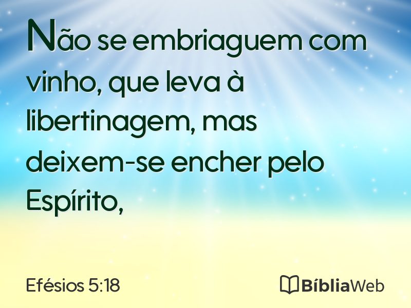 Efésios 5:18 em imagem para compartilhar