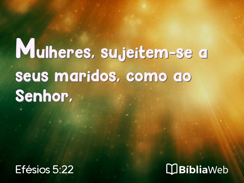 Efésios 5:22 em imagem para compartilhar