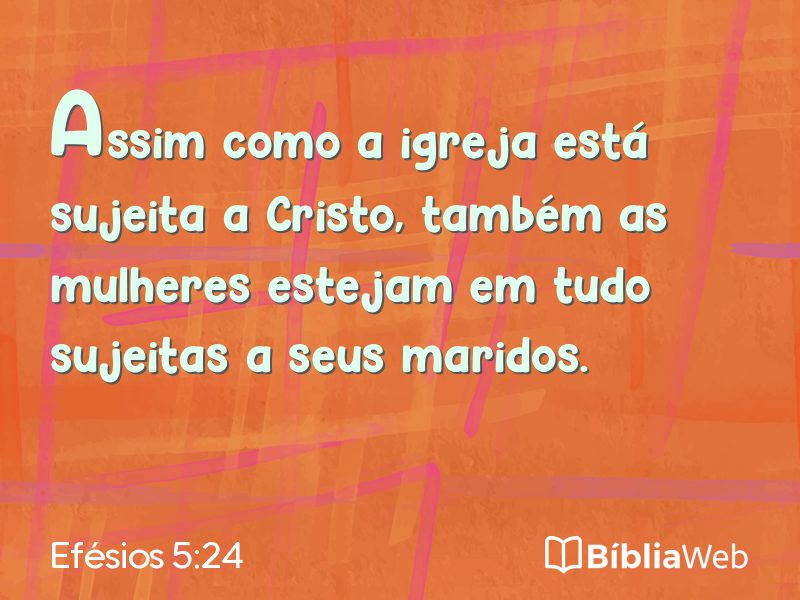 Efésios 5:24 em imagem para compartilhar
