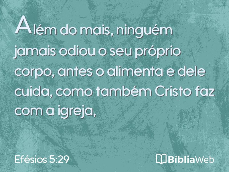 Efésios 5:29 em imagem para compartilhar