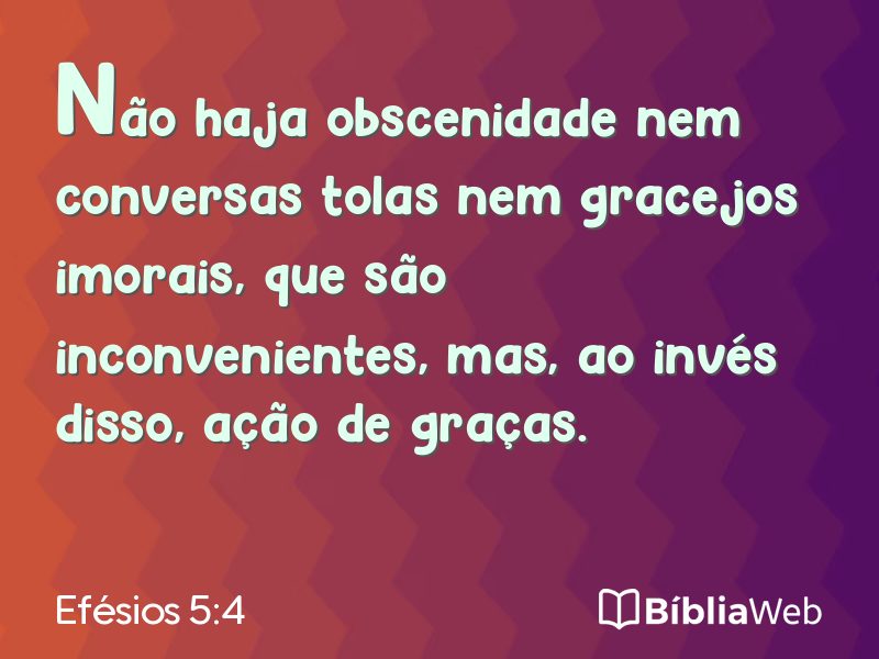 Efésios 5:4 em imagem para compartilhar