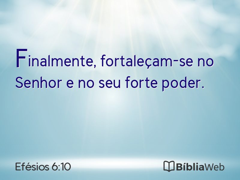 Efésios 6:10 em imagem para compartilhar