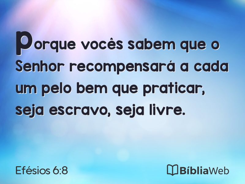 Efésios 6:8 em imagem para compartilhar