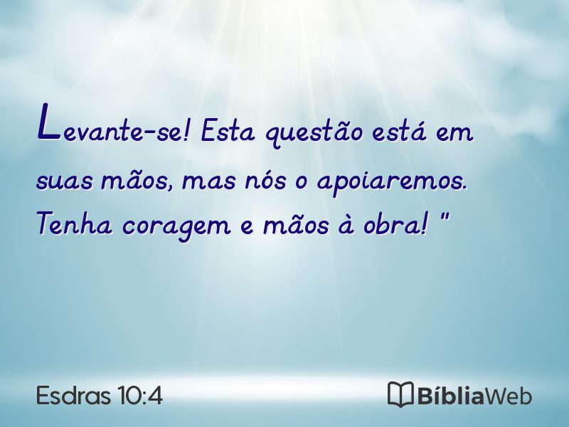 Esdras 10:4 em imagem para compartilhar