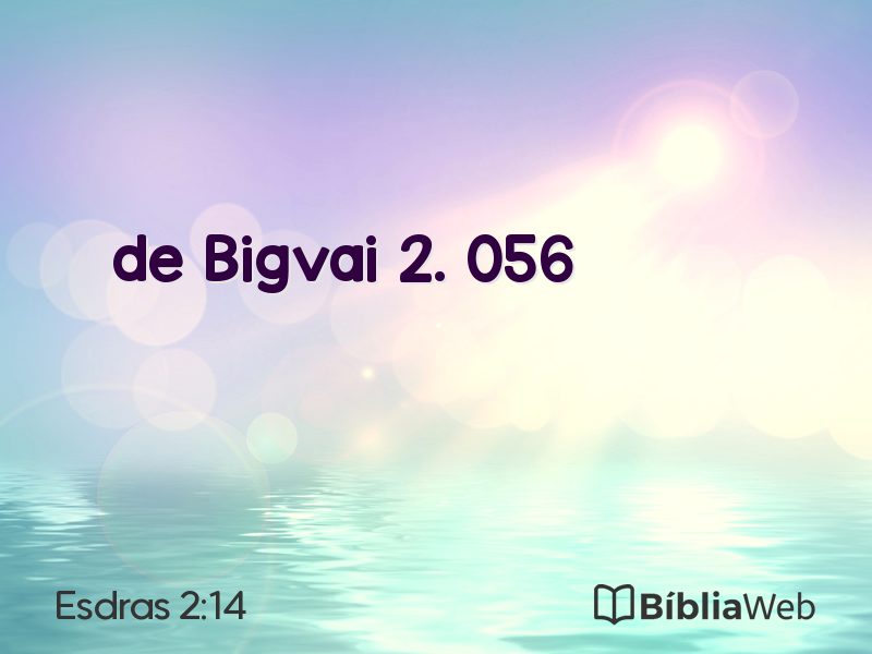 Esdras 2:14 em imagem para compartilhar