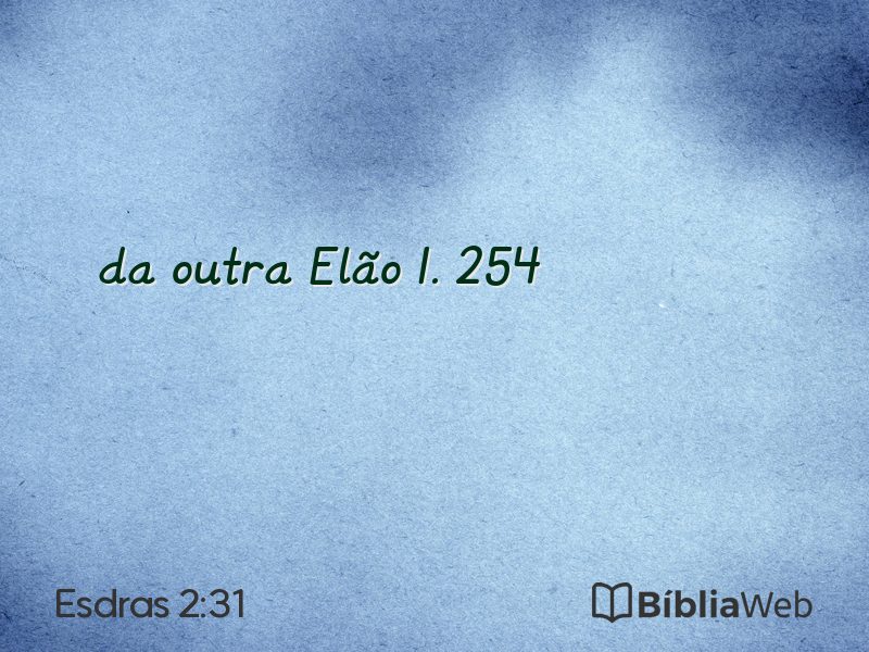 Esdras 2:31 em imagem para compartilhar