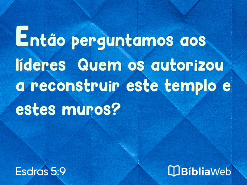 Esdras 5:9 em imagem para compartilhar
