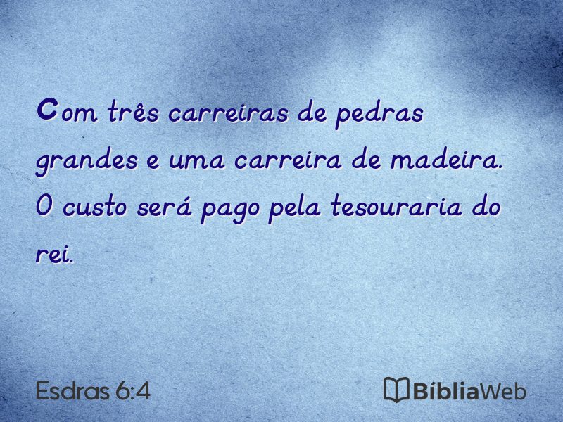 Esdras 6:4 em imagem para compartilhar