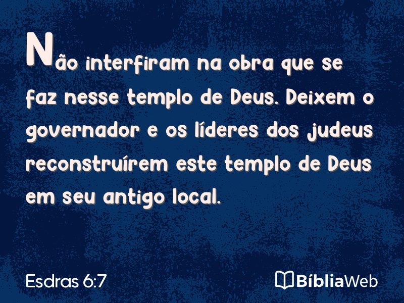 Esdras 6:7 em imagem para compartilhar