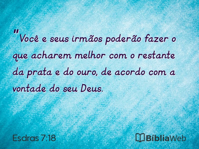 Esdras 7:18 em imagem para compartilhar