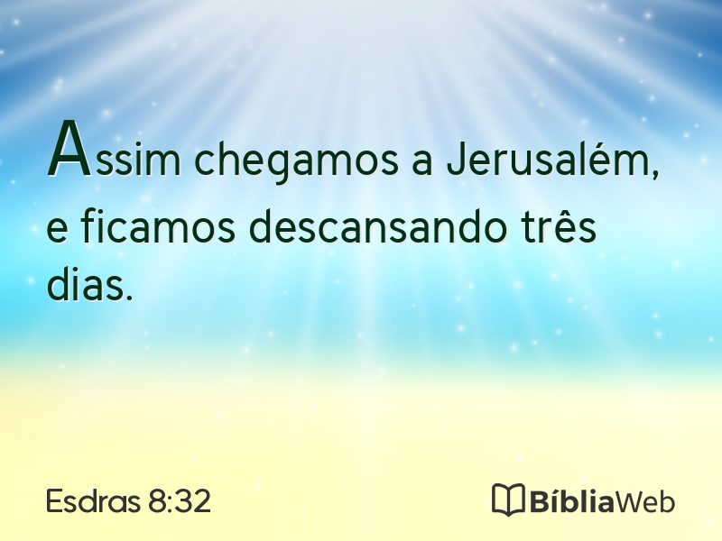 Esdras 8:32 em imagem para compartilhar