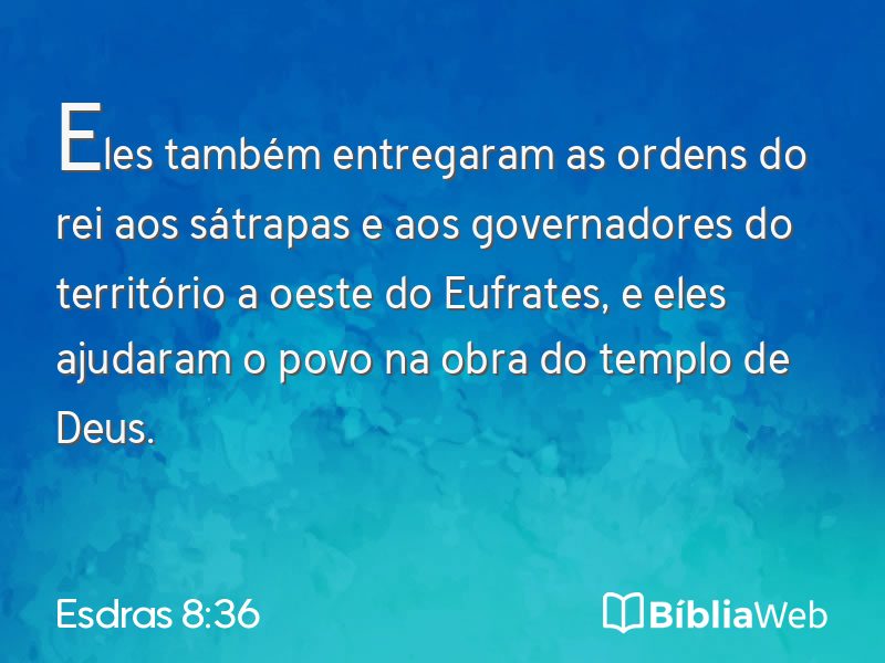 Esdras 8:36 em imagem para compartilhar