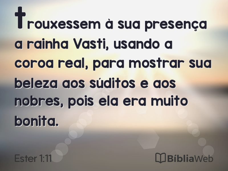 Ester 1:11 em imagem para compartilhar