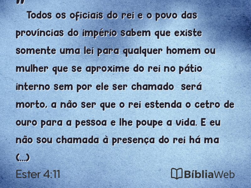 Ester 4:11 em imagem para compartilhar