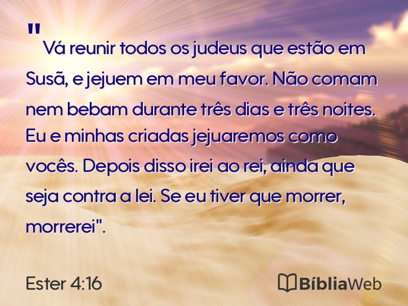 Ester 4:16 em imagem para compartilhar