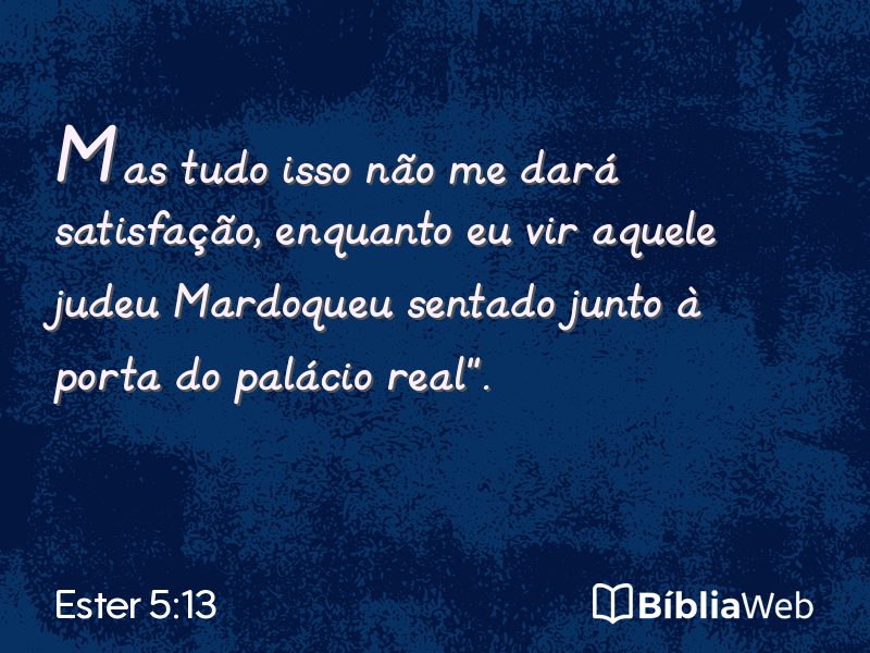 Ester 5:13 em imagem para compartilhar