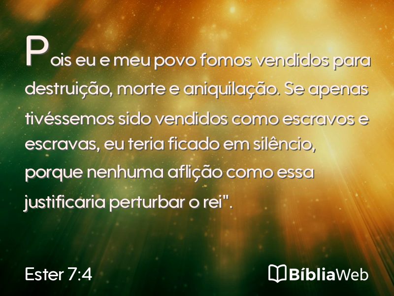 Ester 7:4 em imagem para compartilhar
