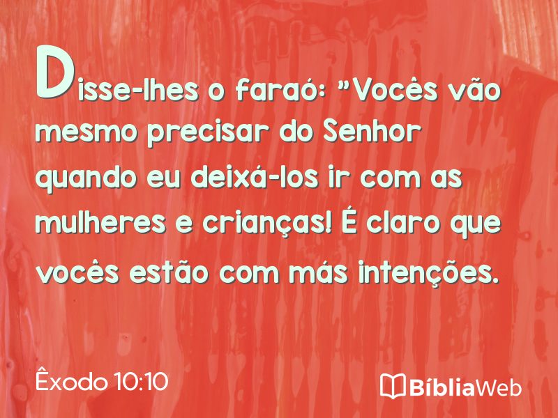 Êxodo 10:10 em imagem para compartilhar