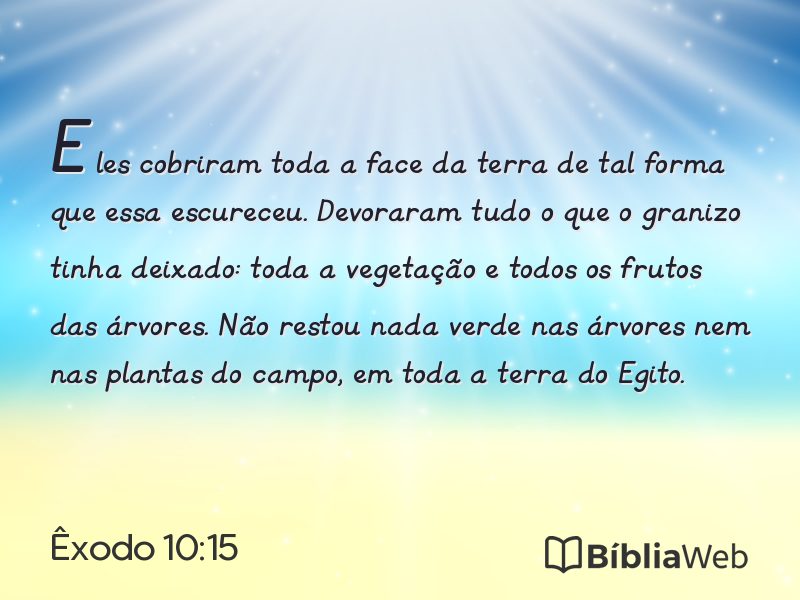 Êxodo 10:15 em imagem para compartilhar