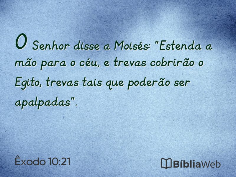 Êxodo 10:21 em imagem para compartilhar