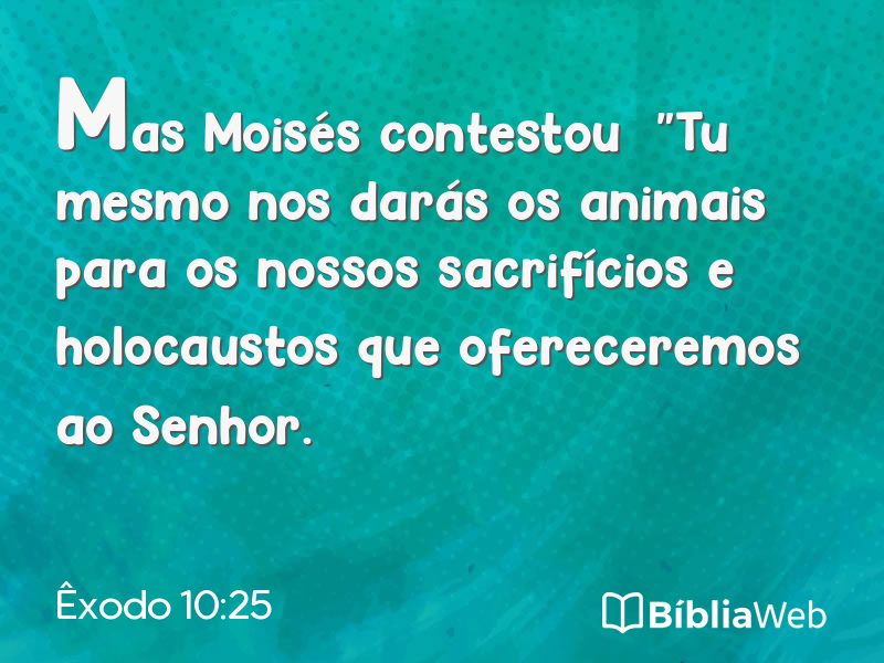 Êxodo 10:25 em imagem para compartilhar
