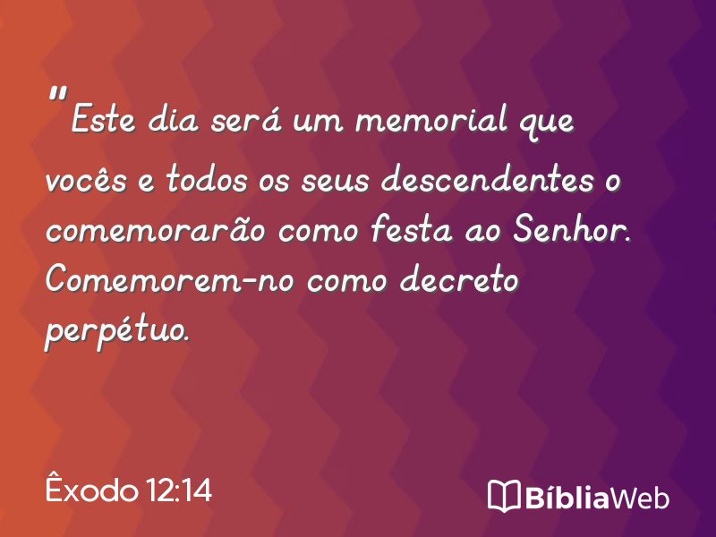Êxodo 12:14 em imagem para compartilhar