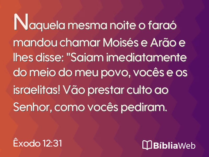 Êxodo 12:31 em imagem para compartilhar