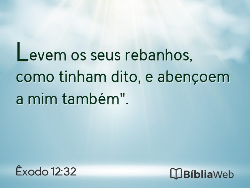 Êxodo 12:32 em imagem para compartilhar