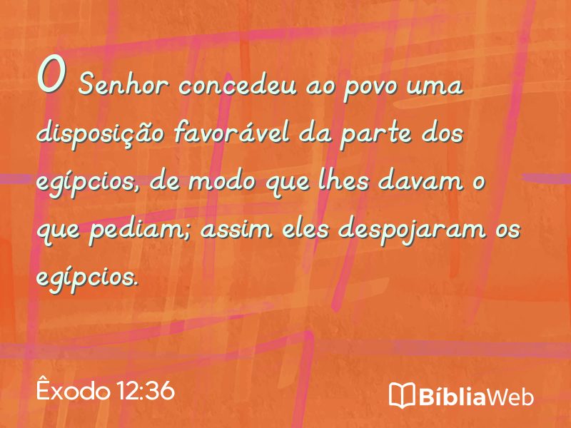 Êxodo 12:36 em imagem para compartilhar