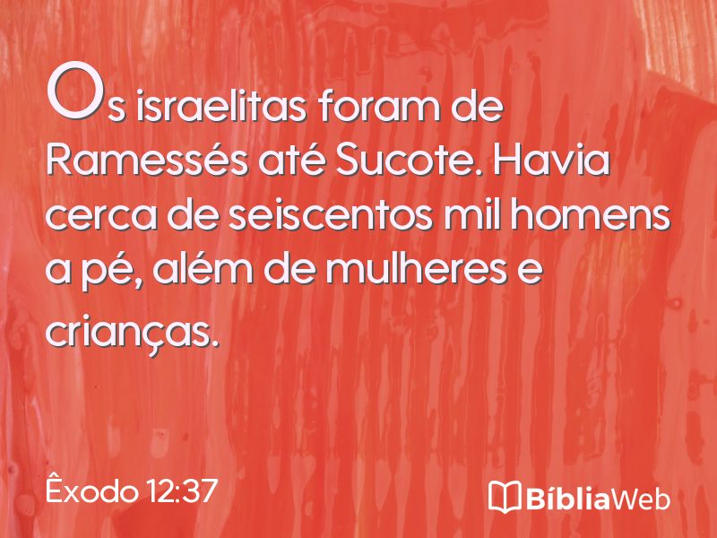 Êxodo 12:37 em imagem para compartilhar