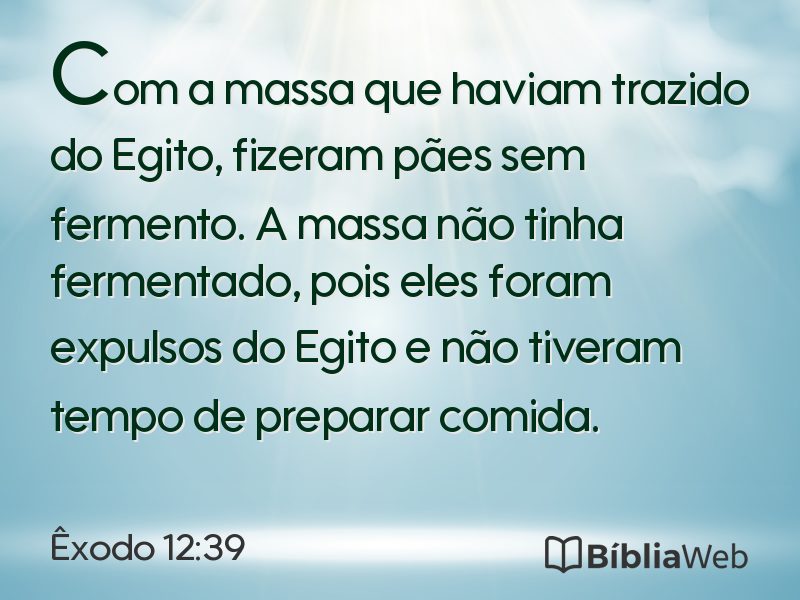 Êxodo 12:39 em imagem para compartilhar