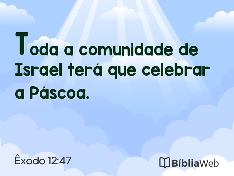 Êxodo 12:47 em imagem para compartilhar