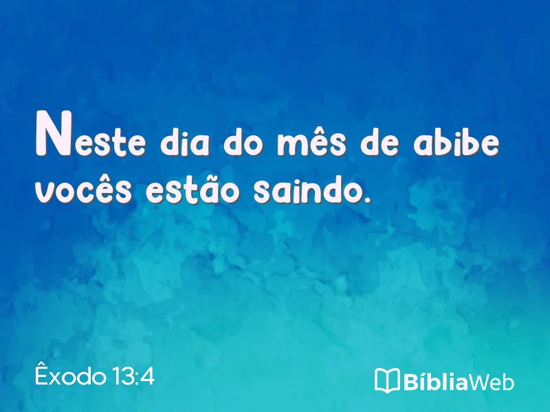 Êxodo 13:4 em imagem para compartilhar