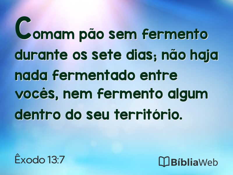 Êxodo 13:7 em imagem para compartilhar