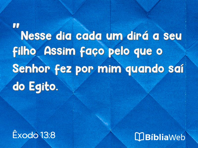 Êxodo 13:8 em imagem para compartilhar