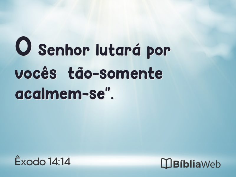 Êxodo 14:14 em imagem para compartilhar