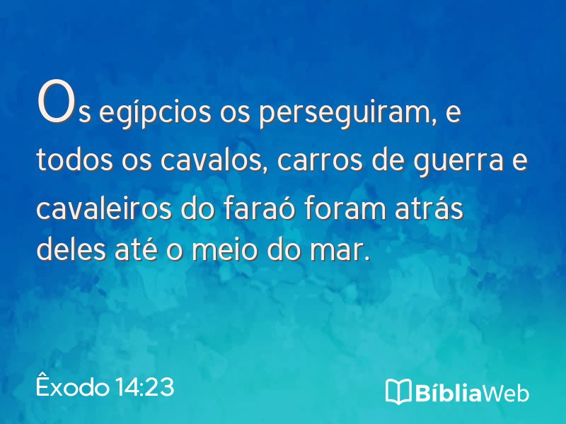 Êxodo 14:23 em imagem para compartilhar