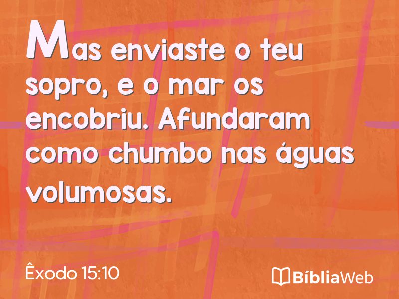 Êxodo 15:10 em imagem para compartilhar