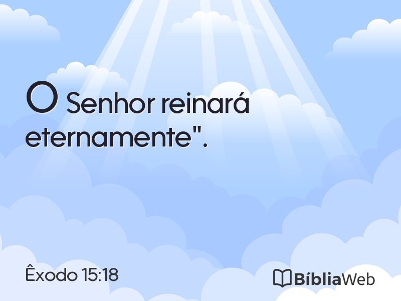 Êxodo 15:18 em imagem para compartilhar