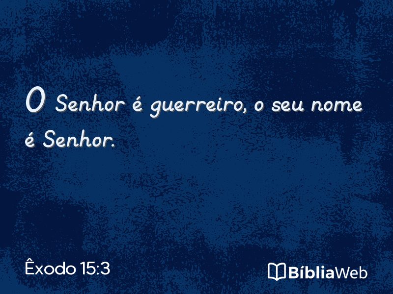 Êxodo 15:3 em imagem para compartilhar