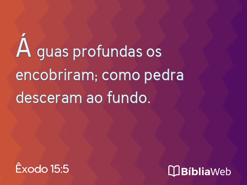 Êxodo 15:5 em imagem para compartilhar