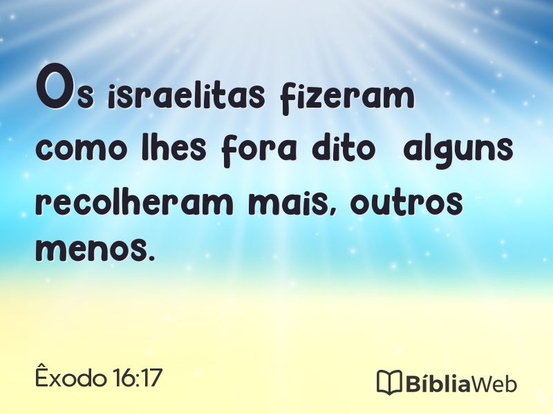 Êxodo 16:17 em imagem para compartilhar