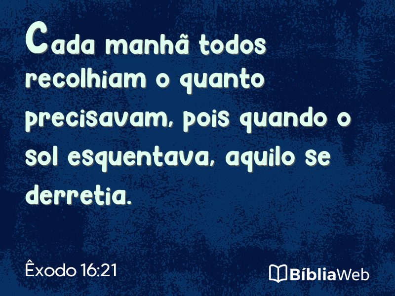 Êxodo 16:21 em imagem para compartilhar