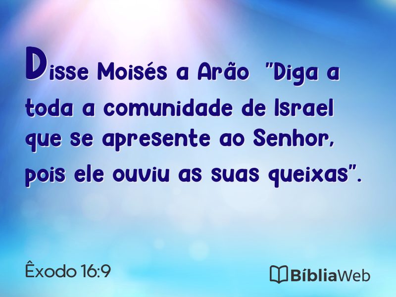 Êxodo 16:9 em imagem para compartilhar