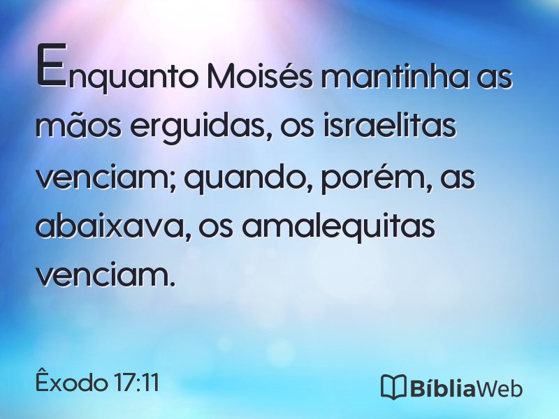 Êxodo 17:11 em imagem para compartilhar