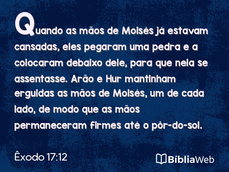 Êxodo 17:12 em imagem para compartilhar