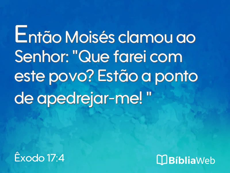 Êxodo 17:4 em imagem para compartilhar